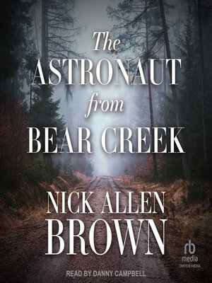 cover image of The Astronaut from Bear Creek